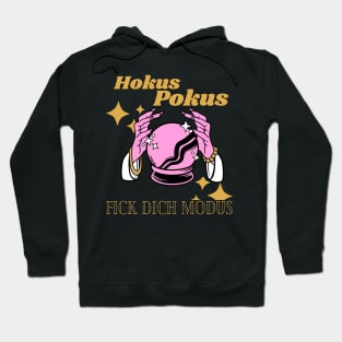 Hokus Pokus Fick dich Modus Sarkasmus Hoodie